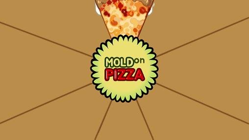 download Mold on pizza apk